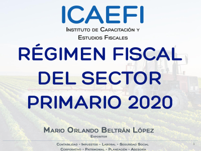 Régimen Fiscal del Sector Primario 2020_ICAEFI.pdf